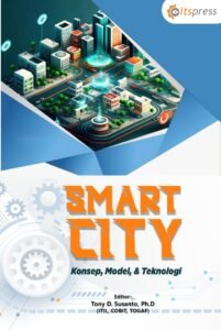 Smart City: Masa Depan Perkotaan yang Cerdas dan Berkelanjutan