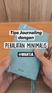 Journaling: Membuka Diri, Menemukan Potensi Diri, dan Meningkatkan Kualitas Hidup