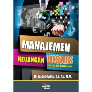 Mengendalikan Arus Kas: Panduan Lengkap Manajemen Keuangan Bisnis untuk Kesuksesan Jangka Panjang