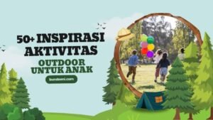 Menjelajahi Alam: Tren Aktivitas Outdoor yang Sedang Populer
