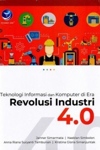 Revolusi Industri 4.0: Memahami Lanskap Teknologi yang Mengubah Dunia Manufaktur