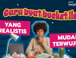 Mengukir Kenangan: Panduan Lengkap Menyusun Bucket List yang Menginspirasi